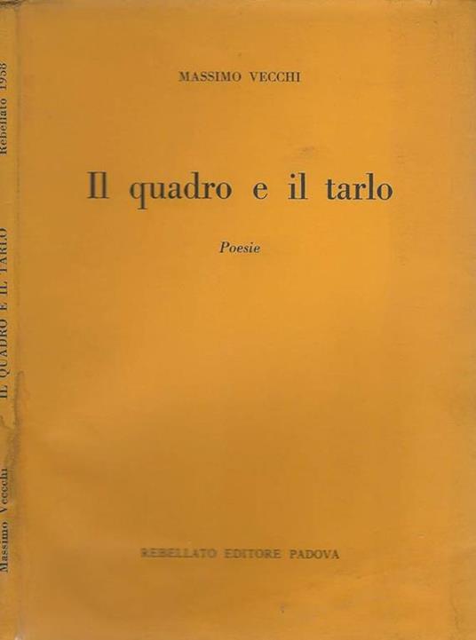Il quadro e il tarlo. Poesie - Massimo Vecchi - copertina