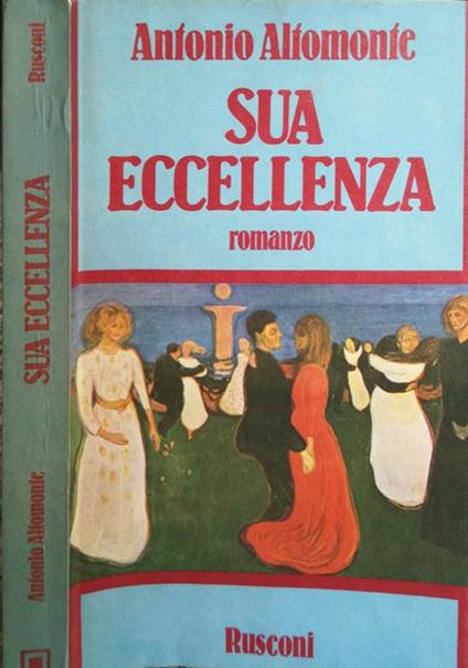 Sua Eccellenza - Antonio Altomonte - copertina