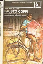 Fausto Coppi. La tragedia della gloria