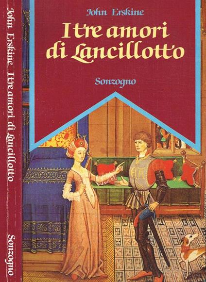 I tre amori di Lancillotto - John Erskine - copertina
