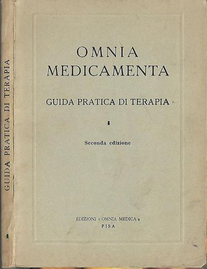 Omnia medicamenta 4. Guida pratica di terapia - Augusto Lattanzi - copertina