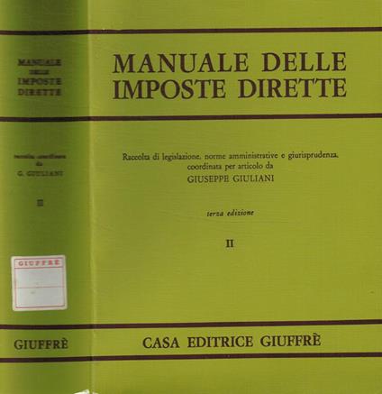 Manuale delle imposte dirette vol.II - Giuseppe Giuliani - copertina