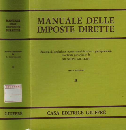 Manuale delle imposte dirette vol.II - Giuseppe Giuliani - copertina