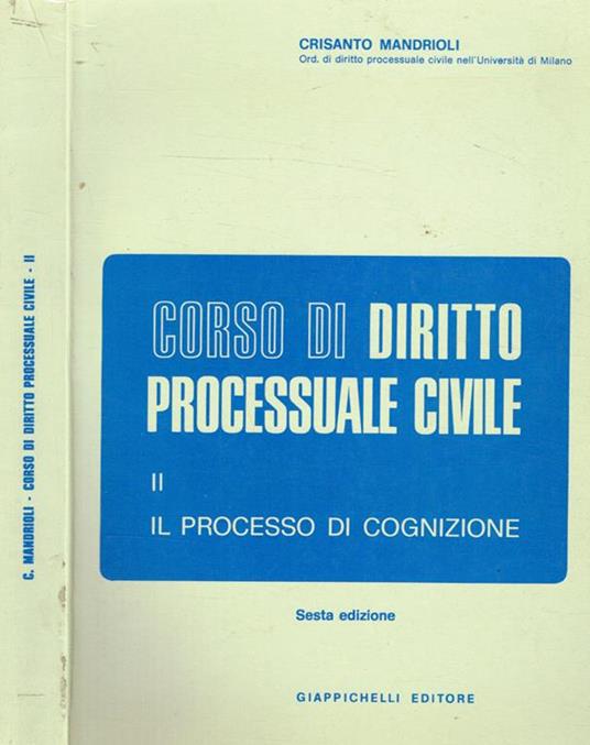 Corso di diritto processuale civile vol.II. Il processo di cognizione - Crisanto Mandrioli - copertina