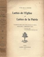 Luttes de l'Église et Luttes dela Patrie. Troisième Série des Luttes présentes de l'Église. Aout 1914. Décembre 1915