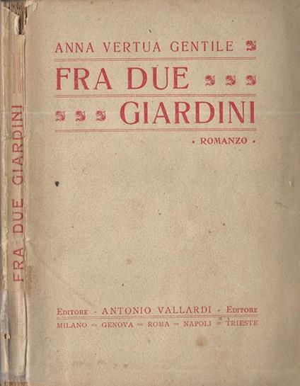 Fra due giardini - Anna Vertua Gentile - copertina