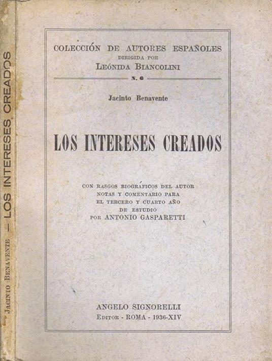 Los Intereses Creados - Jacinto Benavente - copertina
