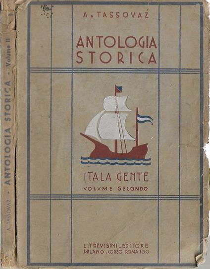 Antologia storica Volume Secondo. Itala gente - Antonio Tassovaz - copertina