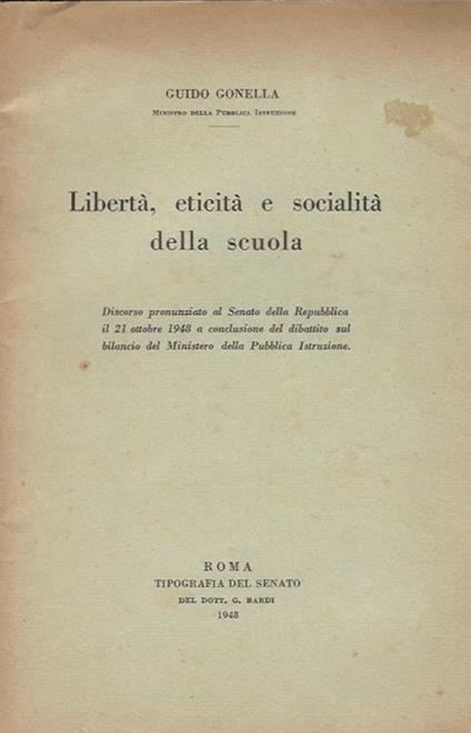 Liberta, eticità e socialità della scuola - Guido Gonella - copertina