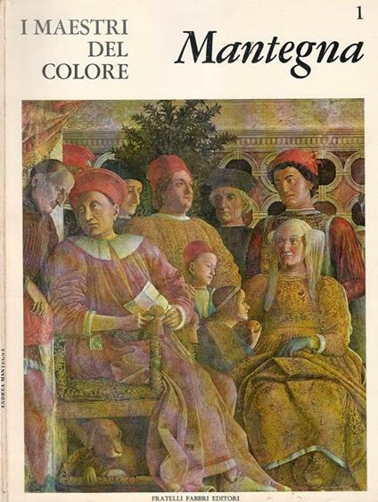 I Maestri del colore: Mantegna - Alberto Martini - copertina