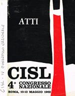 4°Congresso Nazionale CISL. Roma 10-13 maggio 1962. Atti