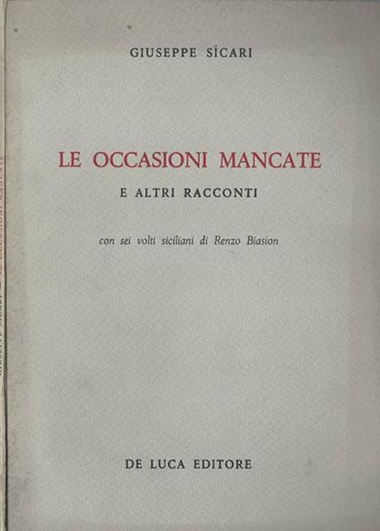 Le occasioni mancate. E altri racconti - Giuseppe Sìcari - copertina