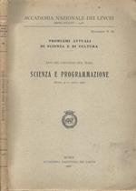 Atti del convegno sul tema: Scienza e programmazione. (Roma, 9-11 marzo 1966)