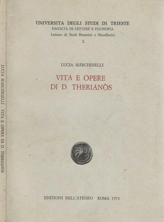 Vita e opere di D. Therianòs - Lucia Marcheselli - copertina