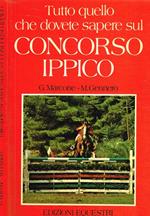 Tutto quello che dovete sapere sul Concorso Ippico