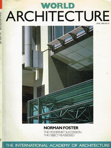 World Architecture. The official magazine of the international academy of architecture vol.I n.I - Norman Foster - copertina