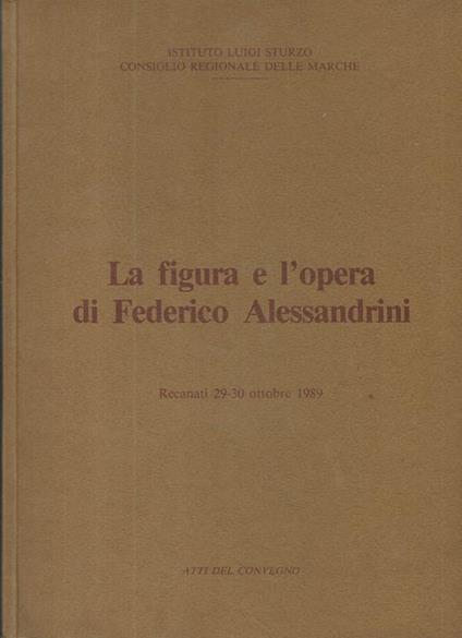 La figura e l'opera di Federico Alessandrini - copertina