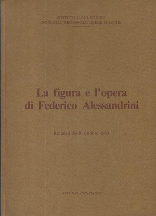 La figura e l'opera di Federico Alessandrini - copertina