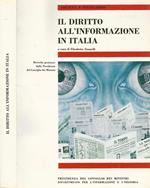 Il diritto all'informazione in Italia. Ricerche promosse dalla Presidenza del Consiglio Dei Ministri