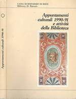 Appuntamenti culturali 90-91. E attività della Biblioteca
