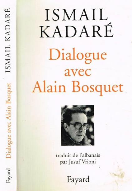 Dialogue avec Alain Bosquet - Ismail Kadaré - copertina