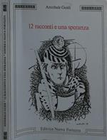 12 Racconti E Una Speranza