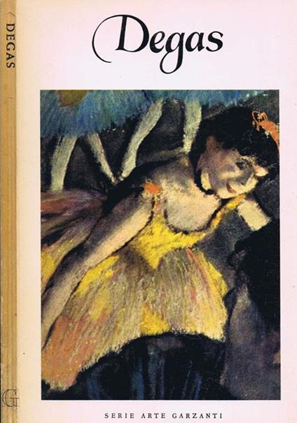 Edgar-Hilaire-Germain Degas. (1834-1917) - Alessandro Parronchi - copertina