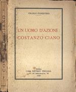 Un uomo d' azione: Costanzo Ciano