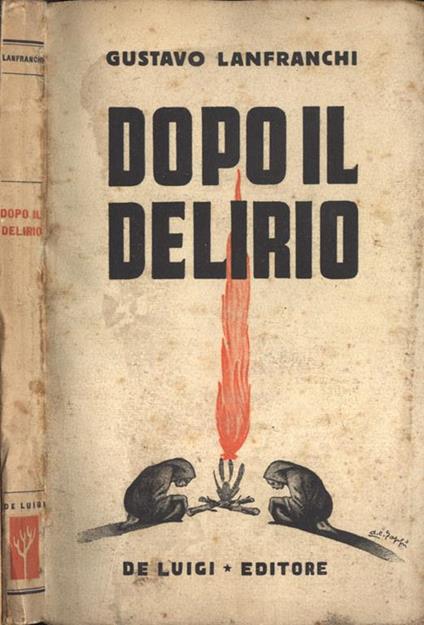 Dopo il delirio. ( Lapalissiana ) - Gustavo Lanfranchi - copertina