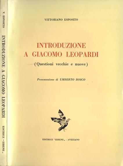 Introduzione a Giacomo Leopardi. ( Questioni vecchie e nuove ) - Vittoriano Esposito - copertina