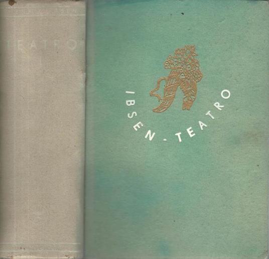 Teatro. Drammi. Vol. I - Henrik Ibsen - copertina