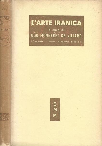 L' arte iranica - Ugo Monneret de Villard - copertina