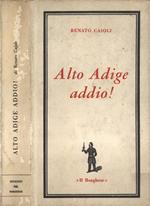 Alto Adige addio!