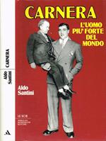 Carnera. L'uomo più forte del mondo