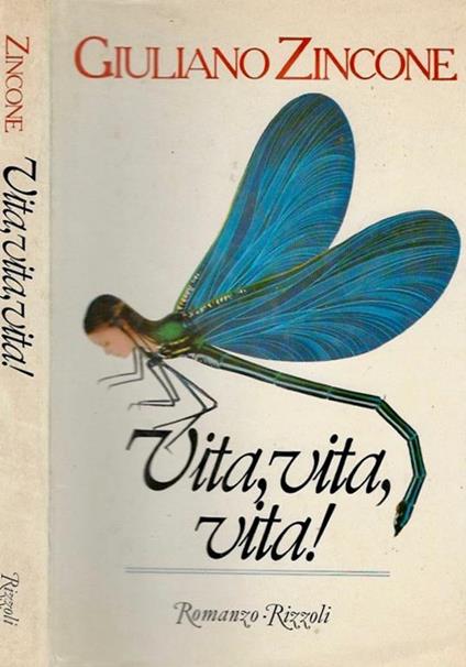 Vita, vita, vita ! - Giuliano Zincone - copertina