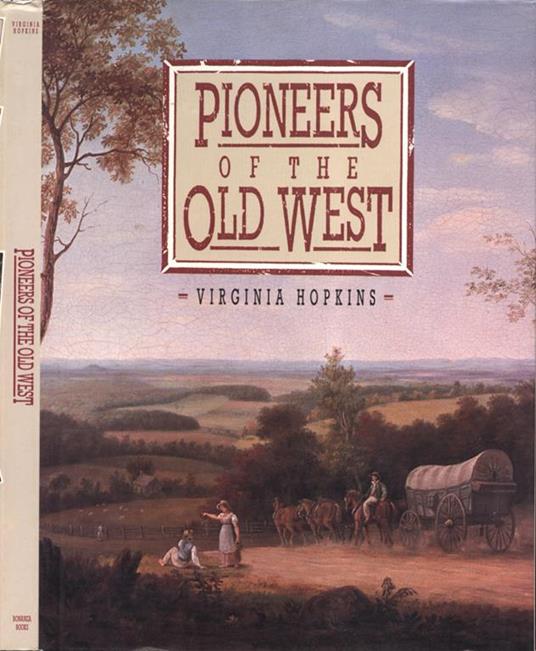 Pioneers of the Old West - Virginia Hopkins - copertina