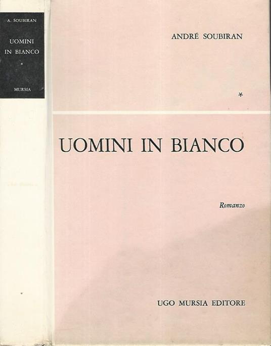 Uomini in bianco - André Soubiran - copertina