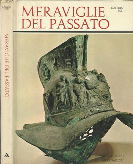 Meraviglie del passato - Roberto Bosi - copertina