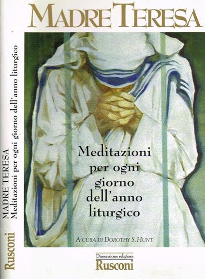 Meditazioni Per Ogni Giorno Dell'Anno Liturgico - Teresa di Calcutta (santa) - copertina