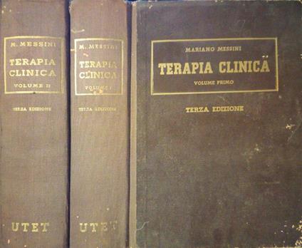 Trattato di Terapia Clinica. Con note sintetiche di diagnostica - Mariano Messini - copertina