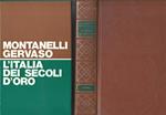 L' Italia dei secoli d'oro. Il Medio Evo dal 1250 al 1492