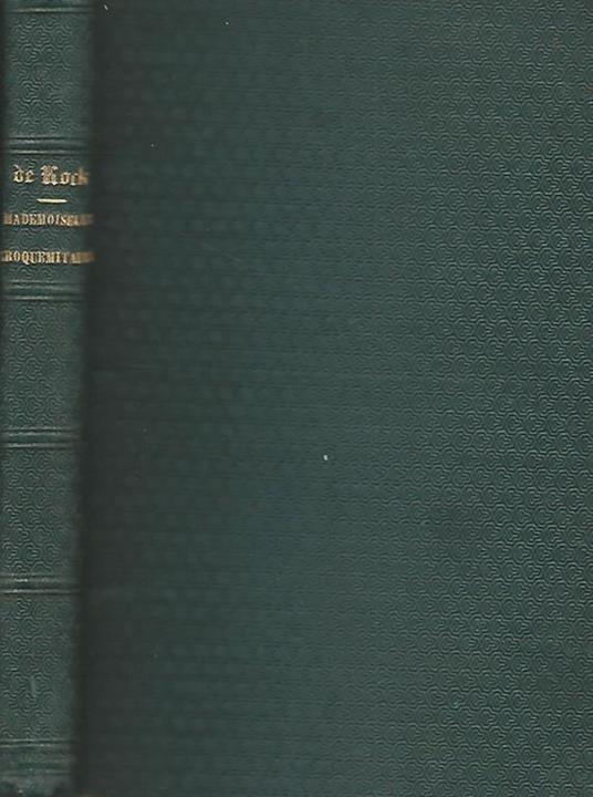 Mademoiselle Croquemitaine. Roman inedit - Henry de Kock - copertina