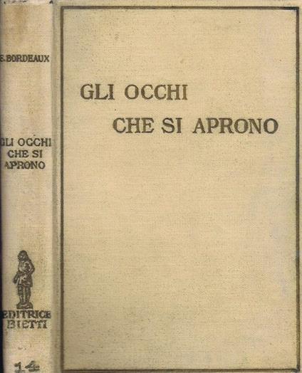 Gli Occhi che si Aprono - Henry Bordeaux - copertina