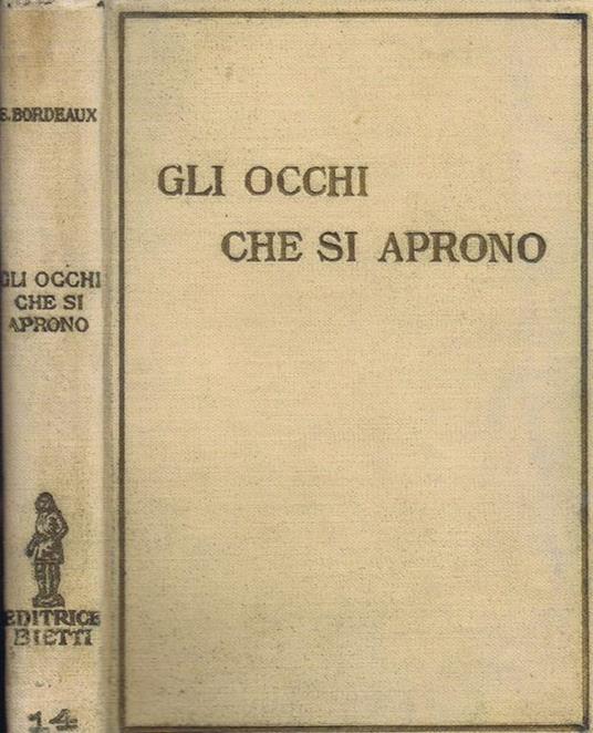Gli Occhi che si Aprono - Henry Bordeaux - copertina