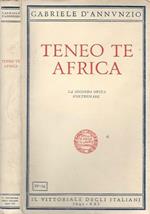 Teneo te Africa La seconda gesta d'oltremare