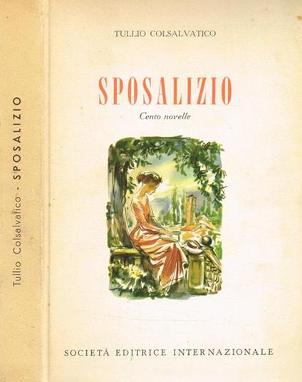 Sposalizio. Cento novelle - Tullio Colsalvatico - copertina