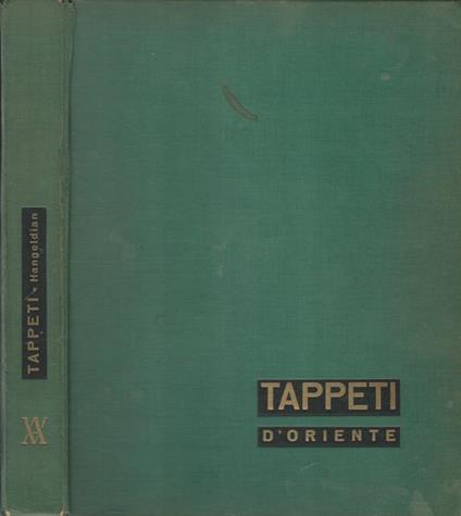 Tappeti d'oriente - Armen E. Hangeldian - copertina