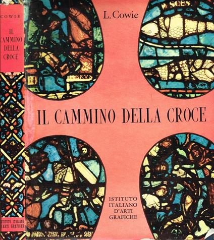 Il cammino della Croce - Leonard W.Cowie - copertina