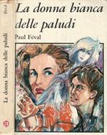 La donna bianca delle paludi