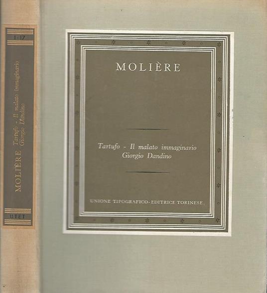 Teatro. Tartufo- Il malato immaginario-Giorgio Dandino - Molière - copertina